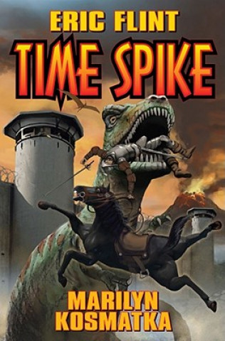 Kniha Time Spike Eric Flint