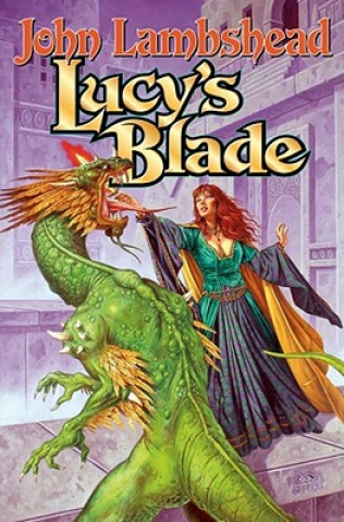 Kniha Lucy's Blade John Lambshead