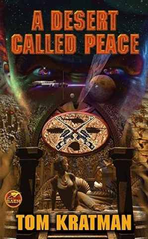 Kniha Desert Called Peace Tom Kratman