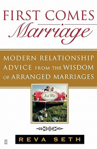Könyv First Comes Marriage Reva Seth