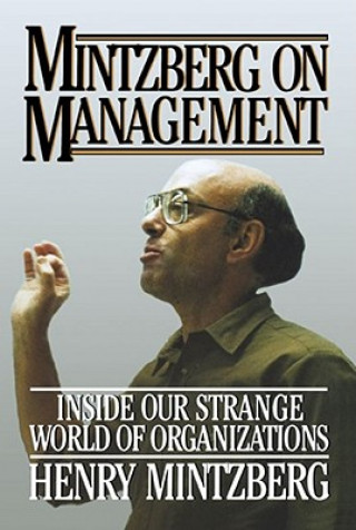 Kniha Mintzberg on Management Henry Mintzberg