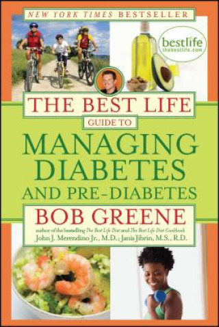 Kniha Best Life Guide to Managing Diabetes and Pre-Diabetes Bob Greene