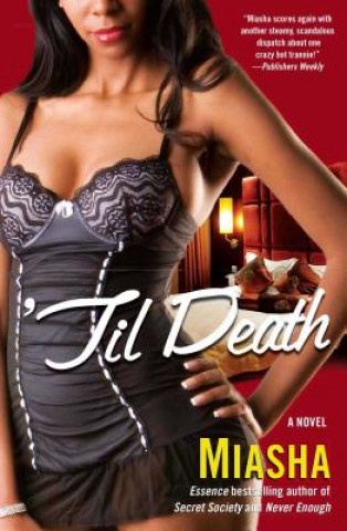 Livre 'til Death Miasha