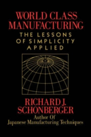 Knjiga World Class Manufacturing Richard J. Schonberger