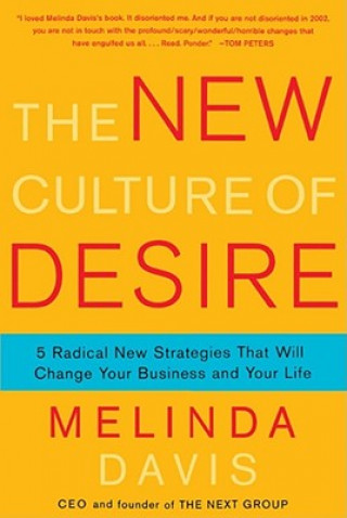 Kniha New Culture of Desire Melinda Davis