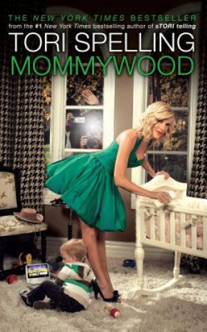 Könyv Mommywood Tori Spelling
