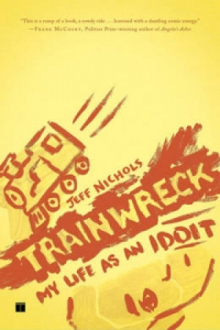 Carte Trainwreck Jeff Nichols