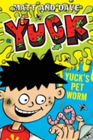 Книга Yuck's Pet Worm Matt and Dave
