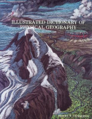 Libro Illustrated Dictionary of Physical Geography HENRY  T. CONSERVA