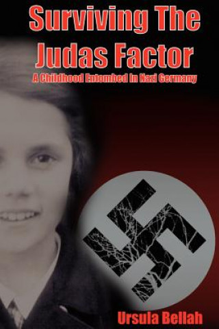 Książka Surviving the Judas Factor Ursula Bellah