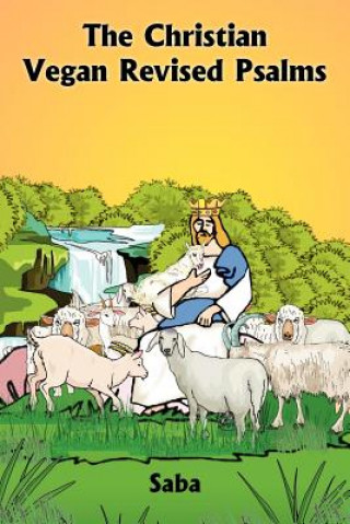 Könyv Christian Vegan Revised Psalms Saba