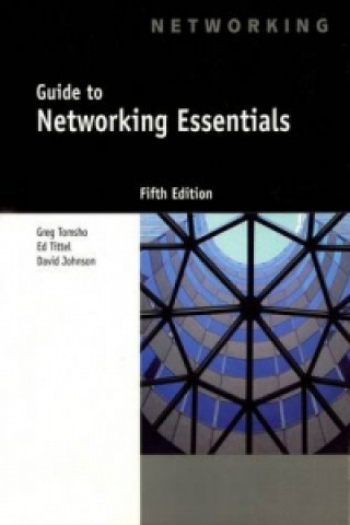 Carte Guide to Networking Essentials Greg (Yavapai College) Tomsho