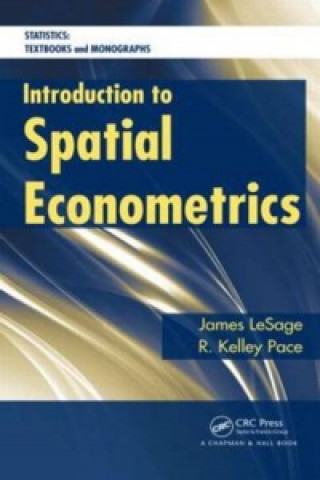 Książka Introduction to Spatial Econometrics Lesage