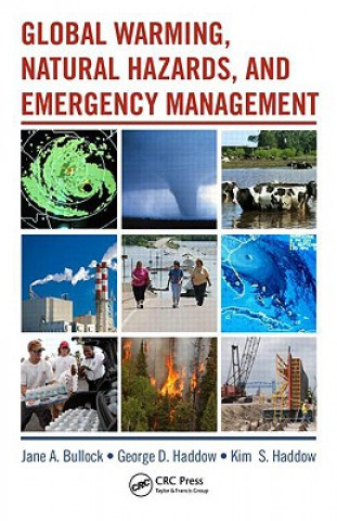 Kniha Global Warming, Natural Hazards, and Emergency Management George Haddow