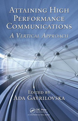 Kniha Attaining High Performance Communications Ada Gavrilovska