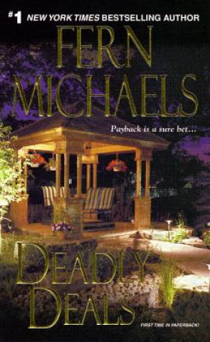 Könyv Deadly Deals Fern Michaels