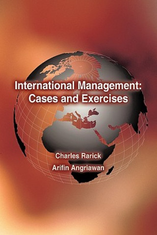 Carte Cases and Exercises in International Management Charles A. Rarick