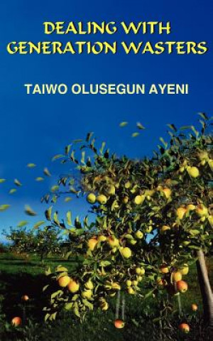 Knjiga Dealing with Generation Wasters TAIWO