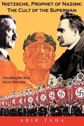 Könyv Nietzsche, Prophet of Nazism ABIR TAHA