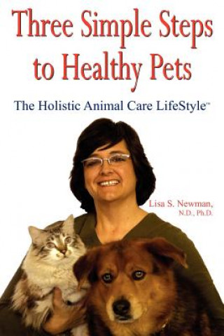 Книга Three Simple Steps to Healthy Pets Lisa