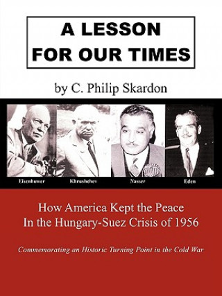 Könyv Lesson for Our Times C. Philip Skardon