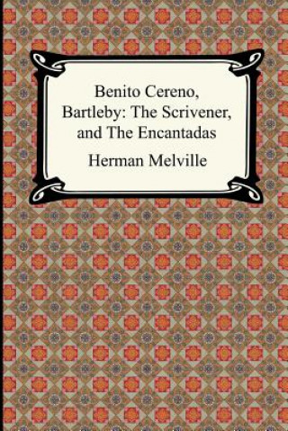 Книга Benito Cereno, Bartleby Herman Melville
