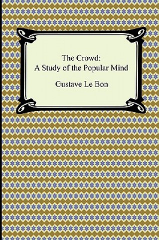 Knjiga Crowd Gustave Le Bon
