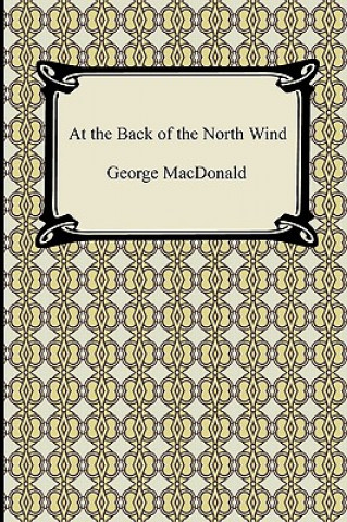 Kniha At the Back of the North Wind George MacDonald