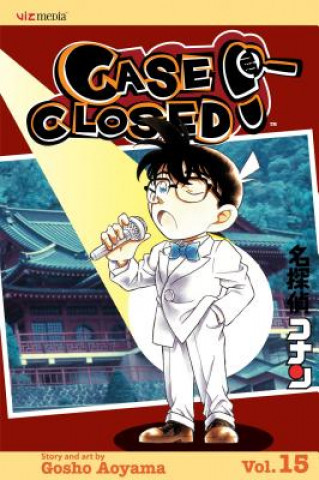 Kniha Case Closed, Vol. 15 Gosho Aoyama