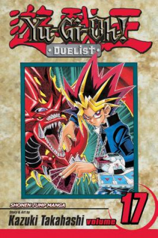 Kniha Yu-Gi-Oh!: Duelist, Vol. 17 Kazuki Takahashi