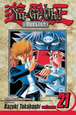 Carte Yu-Gi-Oh!: Duelist, Vol. 21 Kazuki Takahashi