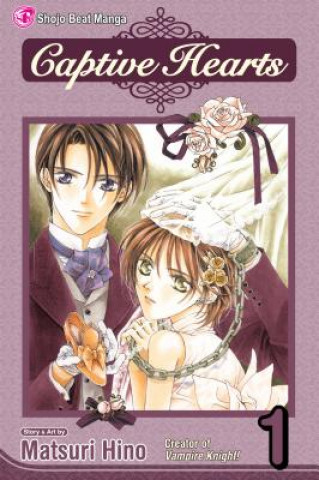 Boek Captive Hearts, Vol. 1 Matsuri Hino