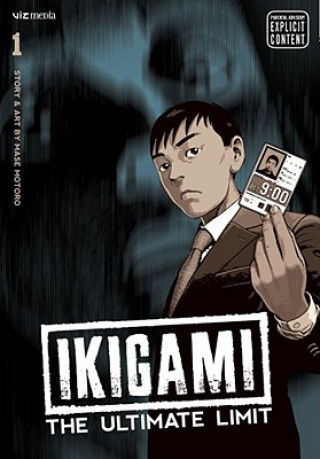 Книга Ikigami: The Ultimate Limit, Vol. 1 Mase Motoro