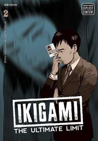 Kniha Ikigami: The Ultimate Limit, Vol. 2 Mase Motoro