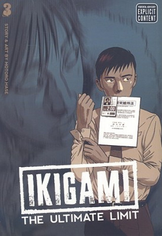 Kniha Ikigami: The Ultimate Limit, Vol. 3 Mase Motoro