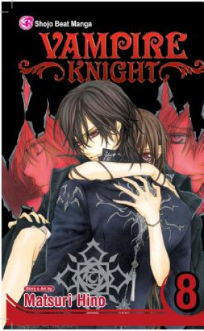 Kniha Vampire Knight, Vol. 8 Matsuri Hino