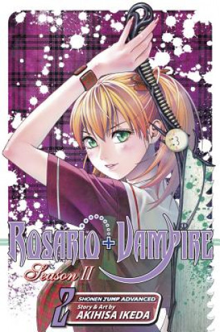 Kniha Rosario+Vampire: Season II, Vol. 2 Akihisa Ikeda