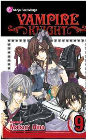 Kniha Vampire Knight, Vol. 9 Matsuri Hino