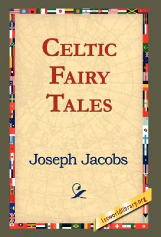 Kniha Celtic Fairy Tales Joseph Jacobs