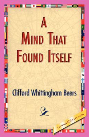 Könyv Mind That Found Itself Clifford Whitt Beers
