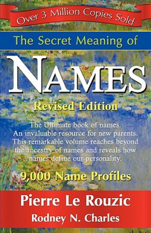 Książka Secret Meaning of Names Revised Edition Pierre Le Rouzic