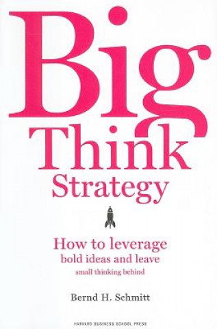 Книга Big Think Strategy Schmitt