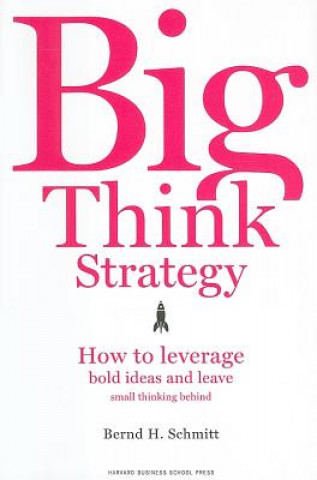 Knjiga Big Think Strategy Schmitt