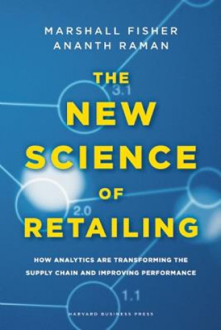 Kniha New Science of Retailing Marshall Fisher