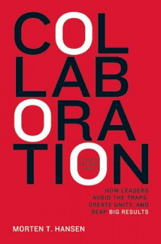 Kniha Collaboration Morton T. Hansen