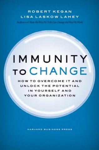 Knjiga Immunity to Change Robert Kegan