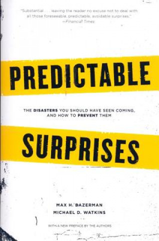 Kniha Predictable Surprises Max Bazerman