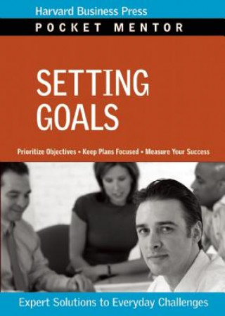 Könyv Setting Goals Harvard Business School Press