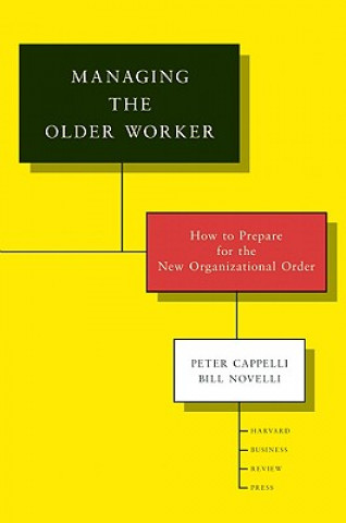 Book Managing the Older Worker Peter Cappelli