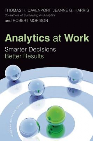 Kniha Analytics at Work Thomas H Davenport